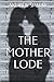 The Mother Lode: Wild Verse (New Poets)