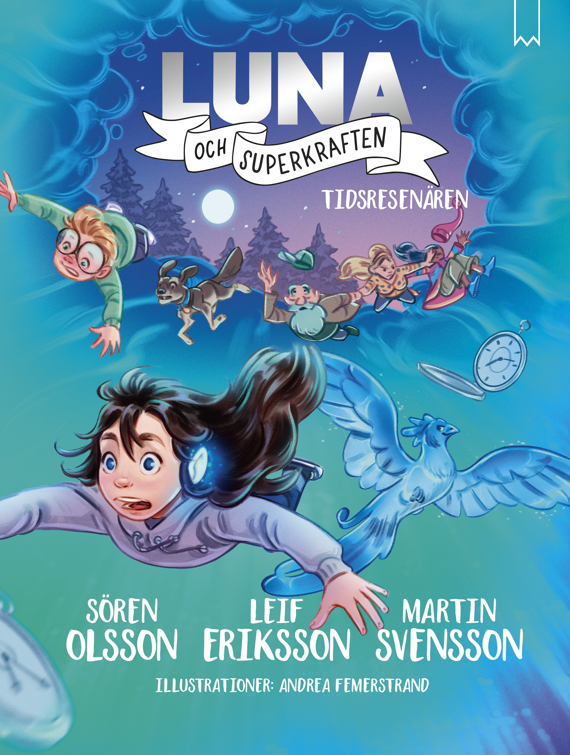 Tidsresenären (Luna och superkraften, #6)