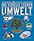 Das Visuelle Lexikon der Umwelt by Bernd Schuh