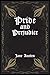 Pride and Prejudice: Paperback Full Edition