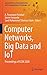 Computer Networks, Big Data and IoT: Proceedings of ICCBI 2020 (Lecture Notes on Data Engineering and Communications Technologies, 66)