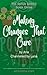 Making Changes That Cure (T...