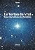 Le Verlan du Vrai - Tome 1 de Solitude des Parallèles by aram