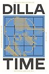 Dilla: Time The L...