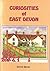 Curiosities of East Devon by Derrick Warren