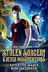 Stolen Sorcery & ...