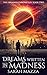 Dreams Written in Madness: ...