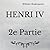 Henri IV: 2e partie: Square Sized Edition (French Edition)