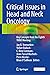 Critical Issues in Head and Neck Oncology: Key Concepts from the Eighth THNO Meeting
