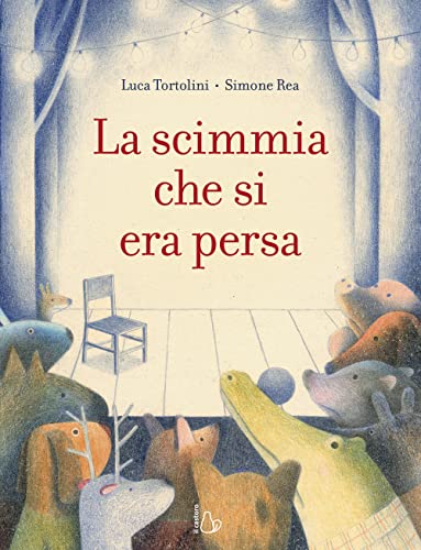 LA SCIMMIA CHE SI ERA PERSA (Hardcover)