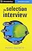 Selection Interview,the