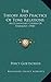 The Theory And Practice Of Tone Relations: An Elementary Course Of Harmony (1900)