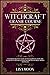 Witchcraft Crash Course: A ...