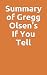 Summary of Gregg Olsen’s If You Tell by Slingshot Books