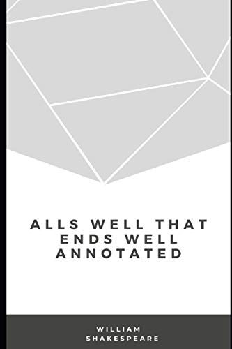All's Well That Ends Well Annotated