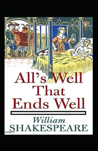 All's Well That Ends Well Annotated