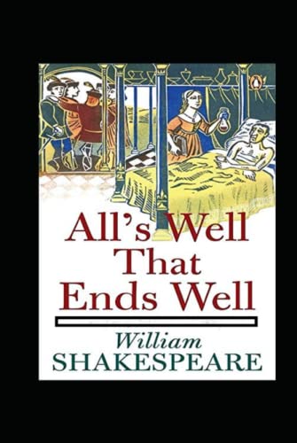 All's Well That Ends Well Annotated