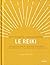 Le reiki - Petit guide de l...