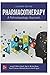 Pharmacotherapy: A Pathophysiologic Approach,