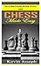 CHESS MADE EASY: THE ULTIMA...