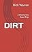 DIRT: A Bromantic Road Trip