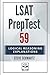 LSAT PrepTest 59: Logical Reasoning Explanations (LSAT PrepTest (Logical Reasoning Explanations))