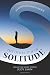 The Other Side of Solitude:...