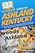 HowExpert Guide to Ashland, Kentucky: 101 Tips to Learn about, Discover Places to Visit, Find Things To Do, and Experience Ashland, Kentucky to the Fullest