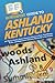 HowExpert Guide to Ashland, Kentucky: 101 Tips to Learn about, Discover Places to Visit, Find Things To Do, and Experience Ashland, Kentucky to the Fullest