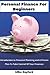 Personal Finance for Beginn...