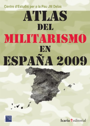 Atlas del militarismo en España (Spanish Edition)