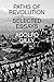 Paths of Revolution: Selected Essays