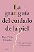 La gran guía del cuidado de...