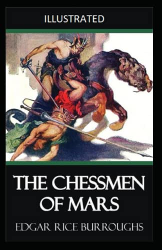 The Chessmen of Mars Illustrated
