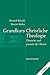 Grundkurs Christliche Theologie by Dietrich Ritschl