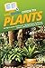 HowExpert Guide to Plants: 101 Tips to Learn, Understand, and Appreciate the History, Science, and World of Plants Around Us