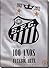 Santos Fc 1912-2012: 100 An...