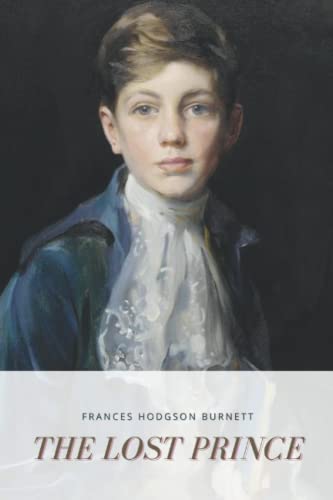 The Lost Prince: Original Classics and Annotated