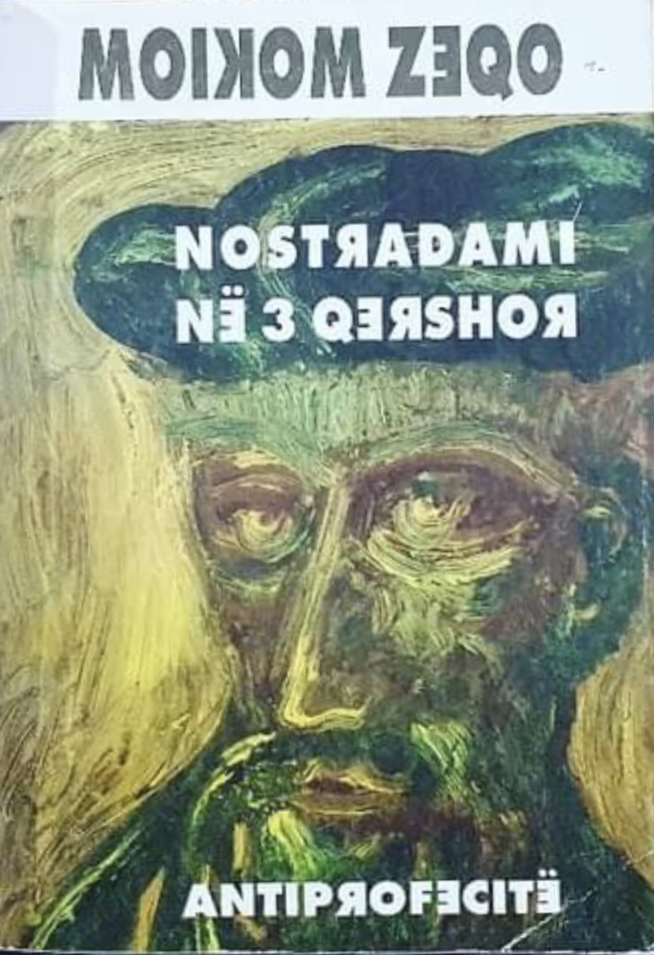 Nostradami në 3 qershor : antiprofecitë