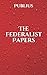 The Federalist Papers