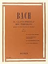 IL CLAVICEMBALO BEN TEMPERATO VOLUME I PIANO