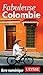 Fabuleuse Colombie by Collectif