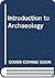 Introduction to Archaeology