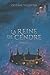 La Reine de Cendre: Tome I
