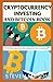 CRYPTOCURRENCY INVESTING AN...