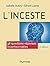 L'inceste - 2e éd. : 38 que...