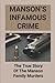 Manson’s Infamous Crime by Monroe Duttinger