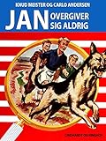 Jan overgiver sig aldrig (Jan-bøgerne)