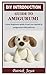 DIY INTRODUCTION GUIDE TO AMIGURUMI: Every beginners guide to get you started in amigurumi with patterns