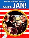 Vogt dig, Jan! (Jan-bøgerne)